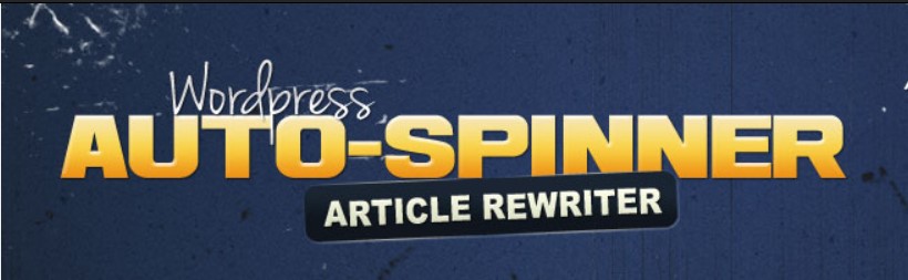Best WordPress Article Rewriter and Auto Spinner Plugin in 2023 WordPress Auto Spinner Free Download