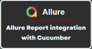 Read more about the article Creating Allure Report With Cucumber – Easy Steps