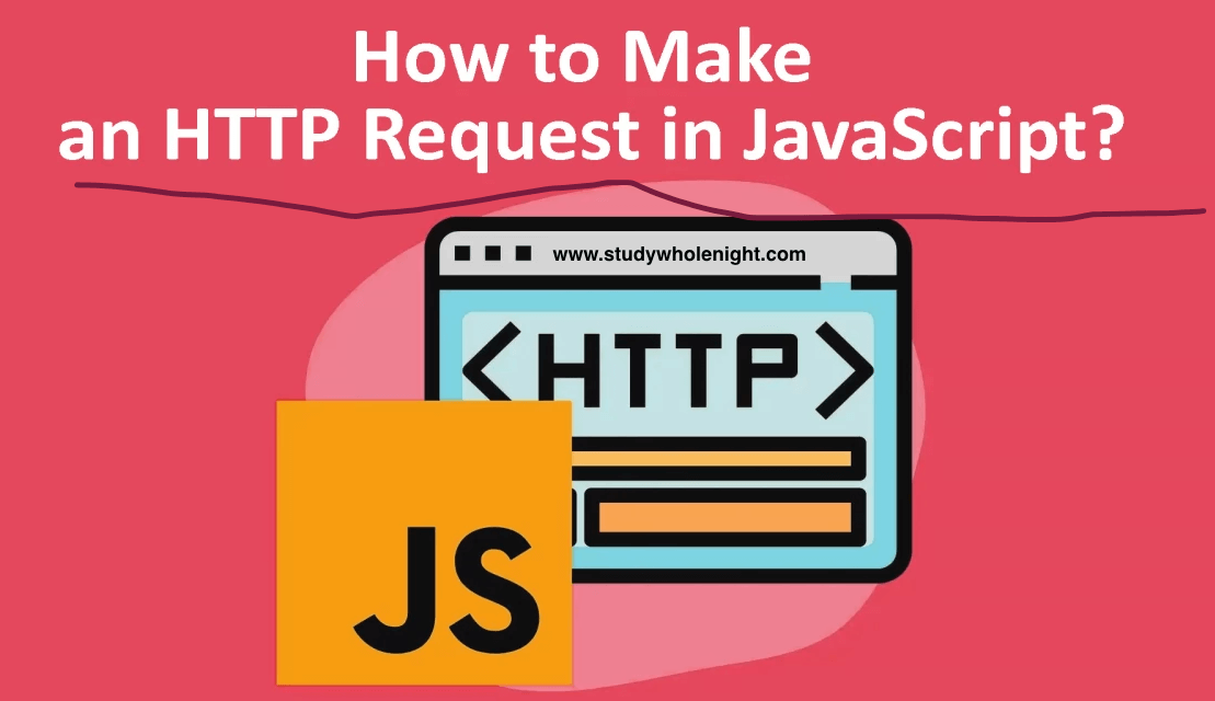 Read more about the article How do I make an HTTP request in JavaScript – Best Approach?